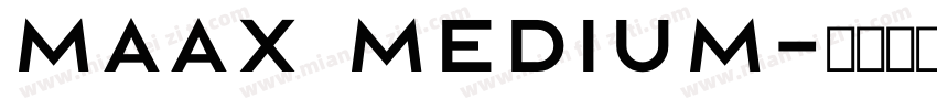 Maax Medium字体转换